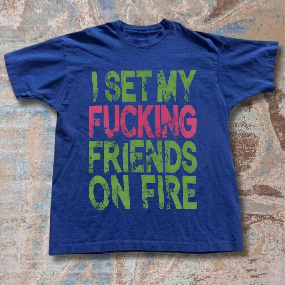 I Set My Friends On Fire Graphic Tee